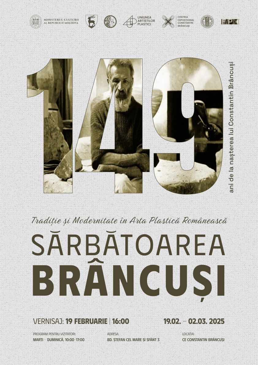 149 de ani de la nașterea lui Constantin Brâncuși/ Sărbătoarea Brâncuși